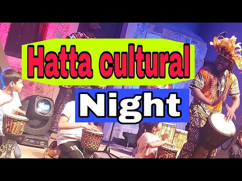Hatta Cultural Nights | Hatta Dubai | DSF | Hatta Heritage village | Hatta Festival