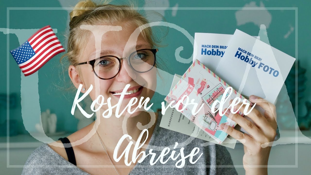 Au Pair #10 ♥ KOSTEN für das Au Pair Jahr, was musste ich vor meinem
