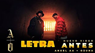 Anuel x Ozuna - Antes (Letra)