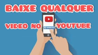 Como Baixar videos no YouTube em MP4 MP3 e áudio sem aplicativo