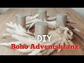 DIY Adventskranz aus Pampasgras ( Boho Style)