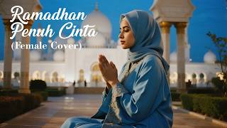 RAMADHAN PENUH CINTA - BUDI DOREMI (FEMALE COVER)