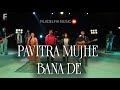 Pavitra mujhe bana de prabhu         hindi christian song  filadelfia music