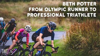 Moving From Olympic Runner to Professional Triathlete | Beth Potter