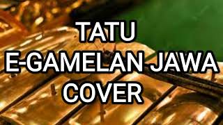 TATU COVER GAMELAN  ( E - GAMELAN JAWA NO KENDANG) screenshot 5