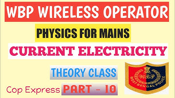 CURRENT ELECTRICITY FOR WBP WIRELESS OPERATOR MAINS,WHEATSTONE BRIDGE,PART- 10