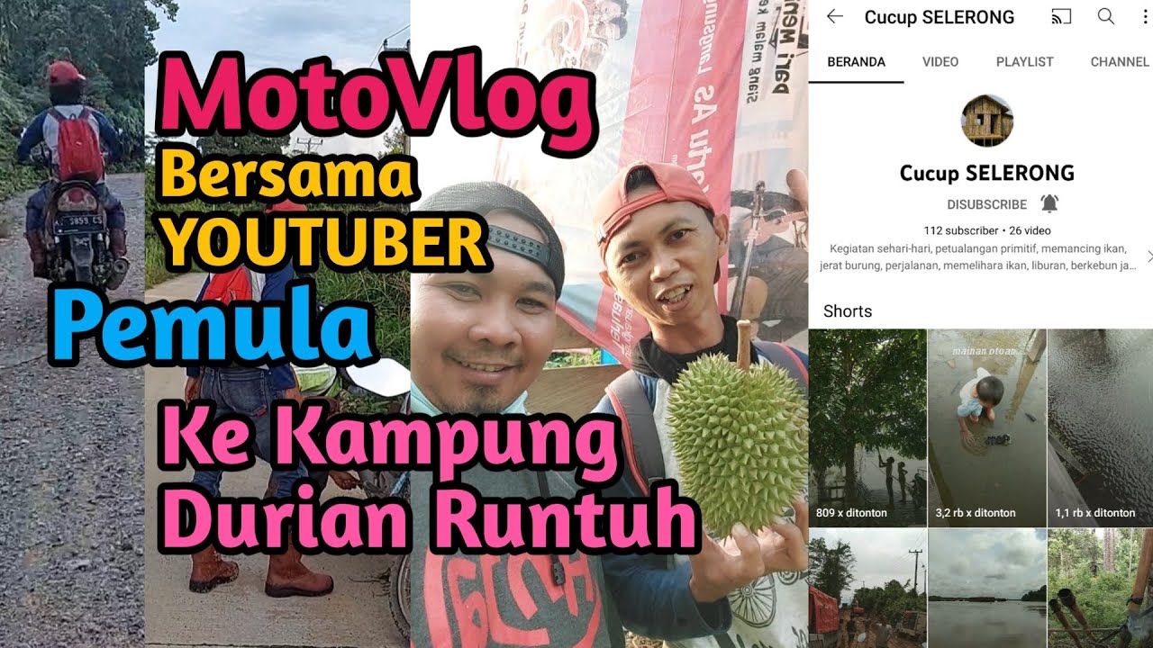 MOTOVLOG,PERJALANAN ANTARA DESA SARINADI/SP5, KE DESA BENUA BARU/KAMPUNG DURIAN, BERSAMA YOUTUBER