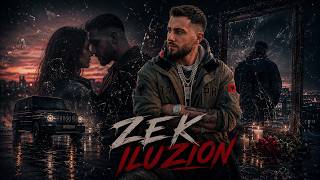 ZEK ft JAY - ILLUSION |  Video