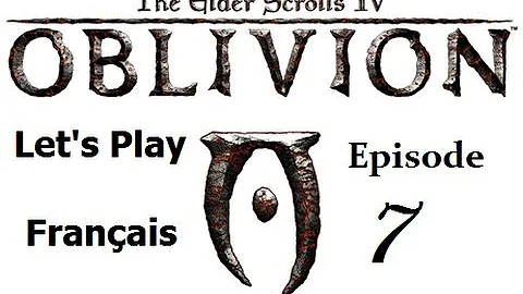 [FR] Let's Play TES IV Oblivion ep7 'Rencontre avec Jauffre' #67