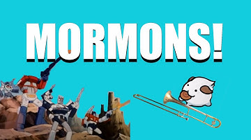 MORMONS! (It