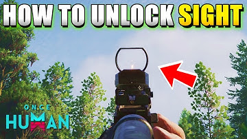 Once Human How to Unlock Sight / Scope (Weapon Attachment)