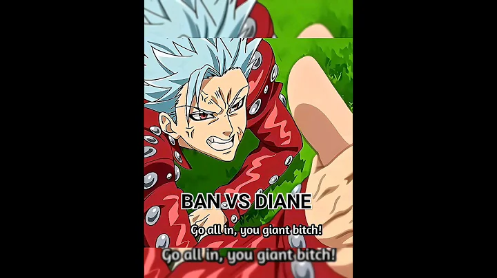 Ban vs Diane #anime #sevendeadlysins #animeedit #ban #Diane