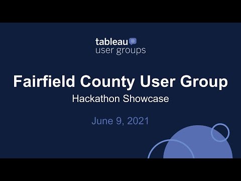 Fairfield County Tableau User Group - June 9, 2021