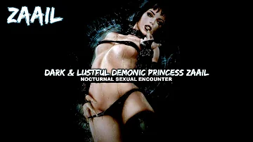 Dark & Lustful Demonic Princess Zaail · Succubus Encounter Audio Meditation