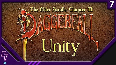 Twitch Archive │ Daggerfall Unity Part 7