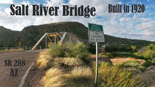 SR 288 Salt River bridge, built in 1920