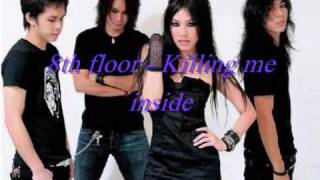 Video thumbnail of "8th floor - Killing me inside"