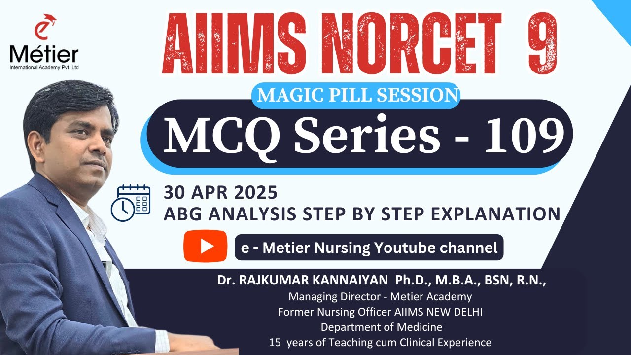 ABG ANALYSIS STEP BY STEP EXPLANATION | Magic Pills 109  | AIIMS NORCET- 9 | Metier