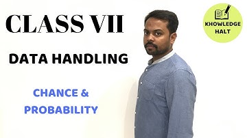 "DATA HANDLING" | Chapter 3 | Chance and Probability | Class 7 | KNOWLEDGE HALT