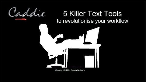 Text - 5 Killer Caddie Tips to improve your workflow