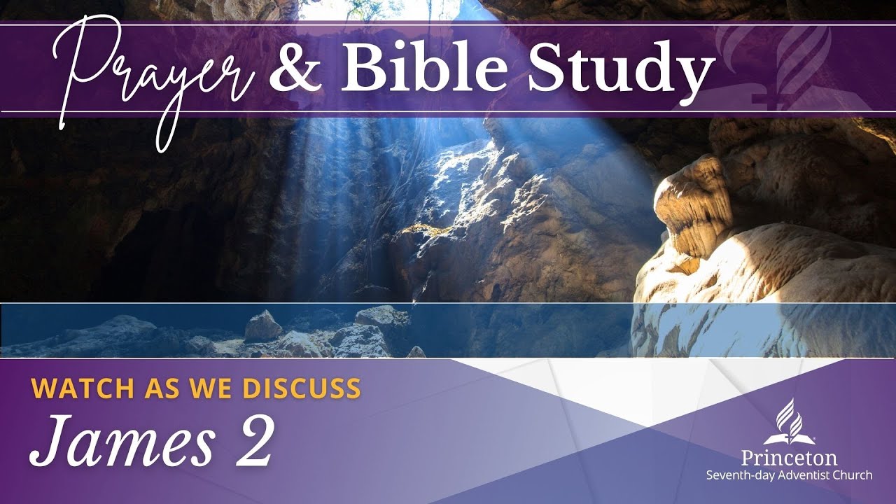 Prayer & Bible Study - James 2 - YouTube