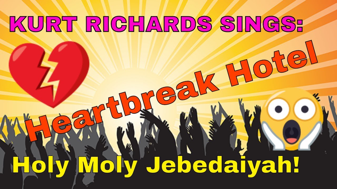 Kurt Richards - HEARTBREAK HOTEL (Elvis Cover)