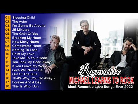 Michael Learn To Rock Best Song 🎧🎧 MLTR Greatest Hits Album 🎧🎧Take Me To Your Heart, Out of the Blue