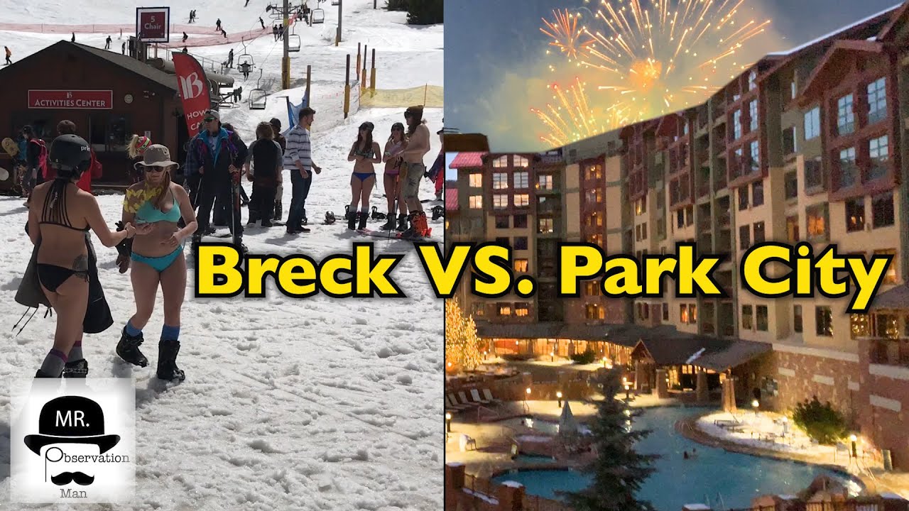 Breckenridge Vs. Park City
