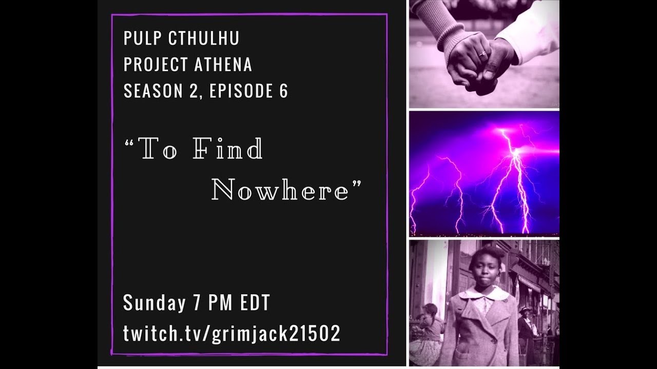 PROJECT ATHENA SEASON 2 EPISODE 6: TO FIND NOWHERE