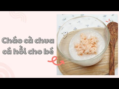 Video Cách làm Cháo Chua Cá Hồi cho bé ăn dặm #Short - youtube