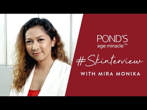 Pond's Age Miracle #Skinterview with Mira Monika. 