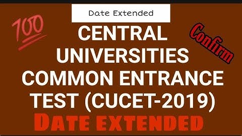CUCET 2019. // Date Extended // Apply online Date extended