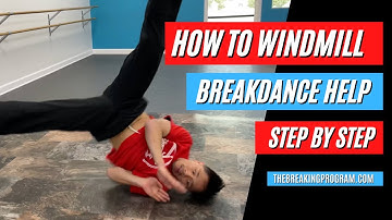 How To Windmill | Beginner Power Move Basics | Headmills/Handed Windmill Variation