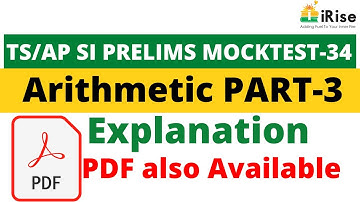 TS /AP Prelims Maha Mock Test -34 Arithmetic Part-3 Explanation (PDF also Available)