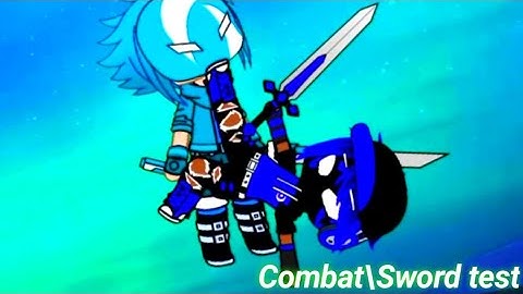 Combat\Sword test - Fight | Gacha Club |