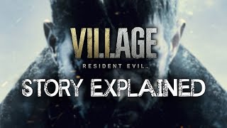 Resident Evil: Village - Story Explained
