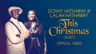 Donny Hathaway & Lalah Hathaway - This Christmas (Duet) [Official Music Video]