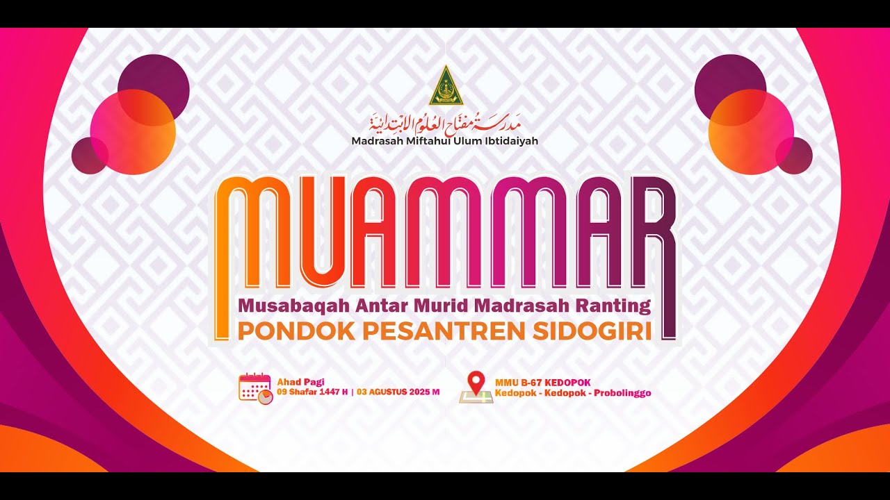 🔴 LIVE MUAMMAR Musabaqoh Antar Murid Madrasah Ranting PP Sidogiri MMU B-67 KEDOPOK 1447 H