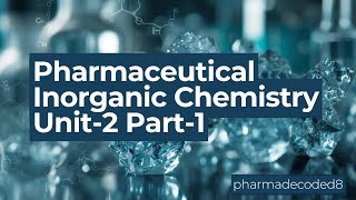 Pharmaceutical Inorganic Chemistry Unit 2 Part 1 | Acids, Bases &amp; Buffers | B.Pharm