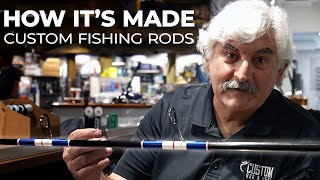 HOW IT'S MADE CUSTOM FISHING RODS + GIVEAWAY