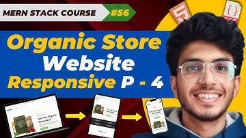 Part 4 | Making Organic Store Website Responsive |CSS project |MERN STACK Ep-56|Pakistani Developer