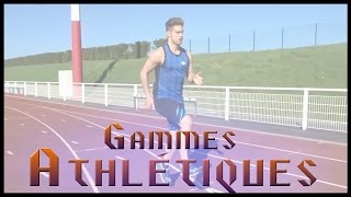 LES GAMMES ATHLÉTIQUES  TECHNIQUE DE COURSE