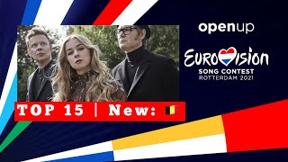 Eurovision Song Contest 2021 | TOP 15 New: 🇧🇪