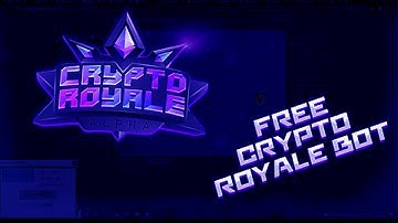 CRYPTO ROYALE AUTOFARM BOT │AUTO MOVE + AUTO FARM + MULTI ACCOUNTS | FREE DOWNLOAD TUTORIAL 2022