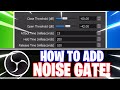 Obs studio how to add a noise gate audio filter to your mic obs studio tutorial