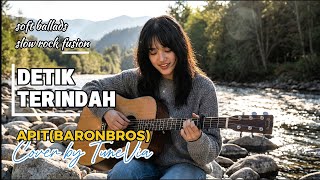 Detik Terindah - Apit (BaronBros) | Soft Ballads Slow Rock Fusion (Cover by TuneVia) 