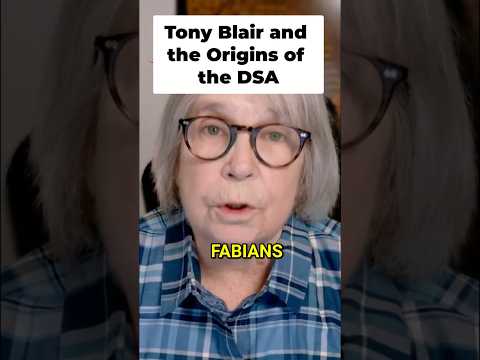 Tony Blair, fabianerne, og opprinnelsen til DSA #shorts