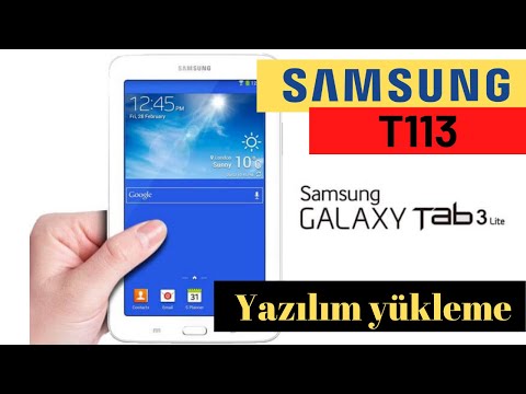 Samsung Tab 3 lite T113 yazılım yükleme
