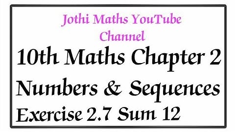 10th std Maths chapter-2 Numbers and Sequences Exercise-2.7 (12th sum) T.N new syllabus 2020