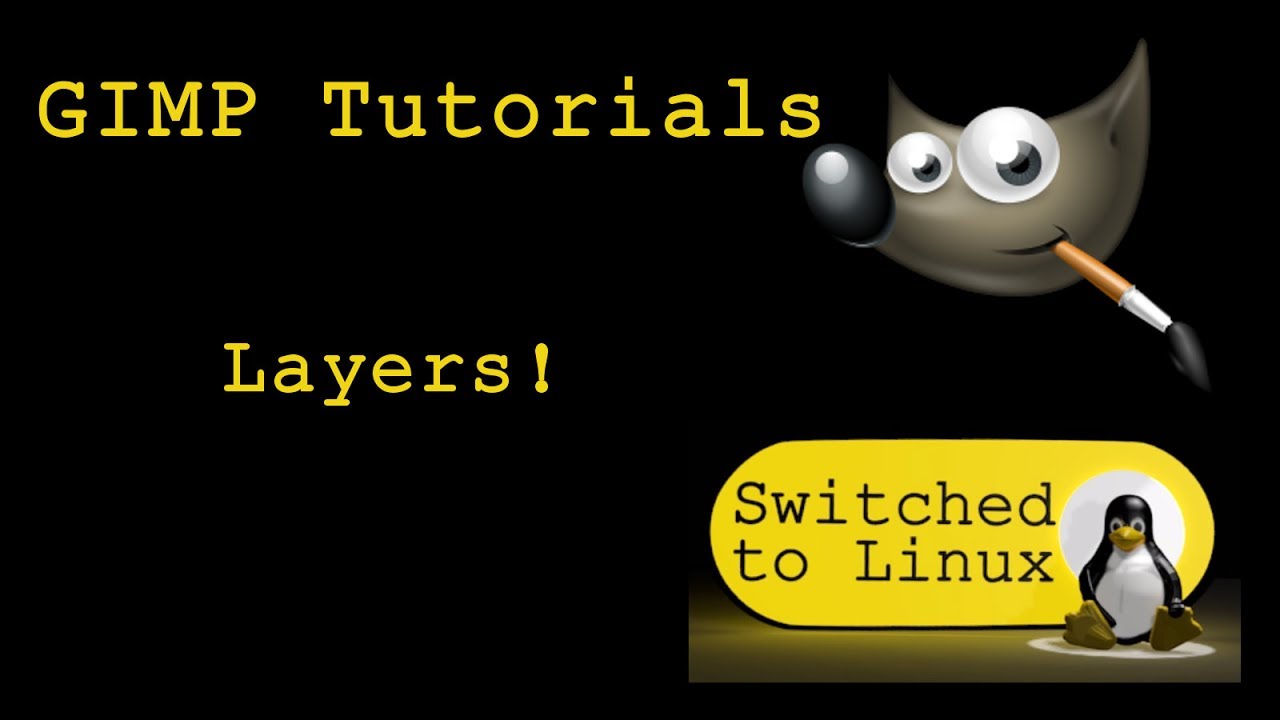 gimp tutorials youtube layers gimp tutorials youtube layers